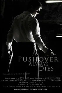 Постер: A Pushover Always Dies