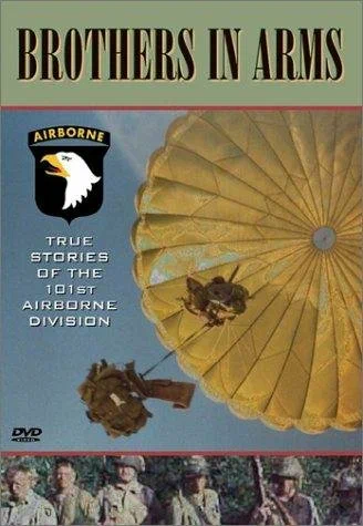 Постер: Brothers in Arms: True Stories of the 101st Airborne