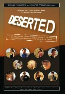 Постер: Deserted: The Ultimate Special Deluxe Director's Version of the Platinum Limited Edition Collection of the Online Micro-Series