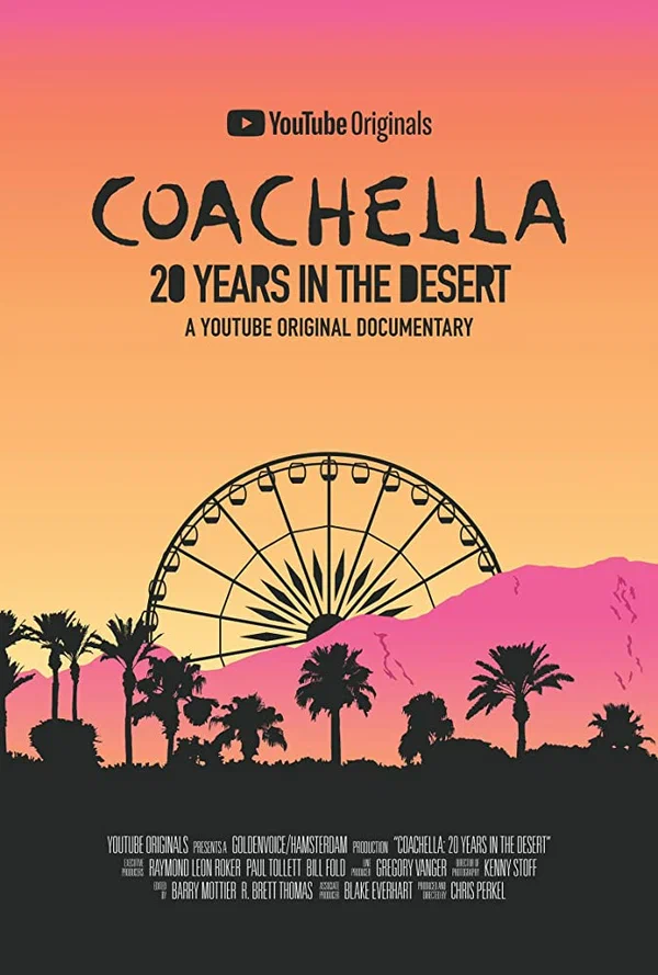 Постер: Coachella: 20 лет в пустыне