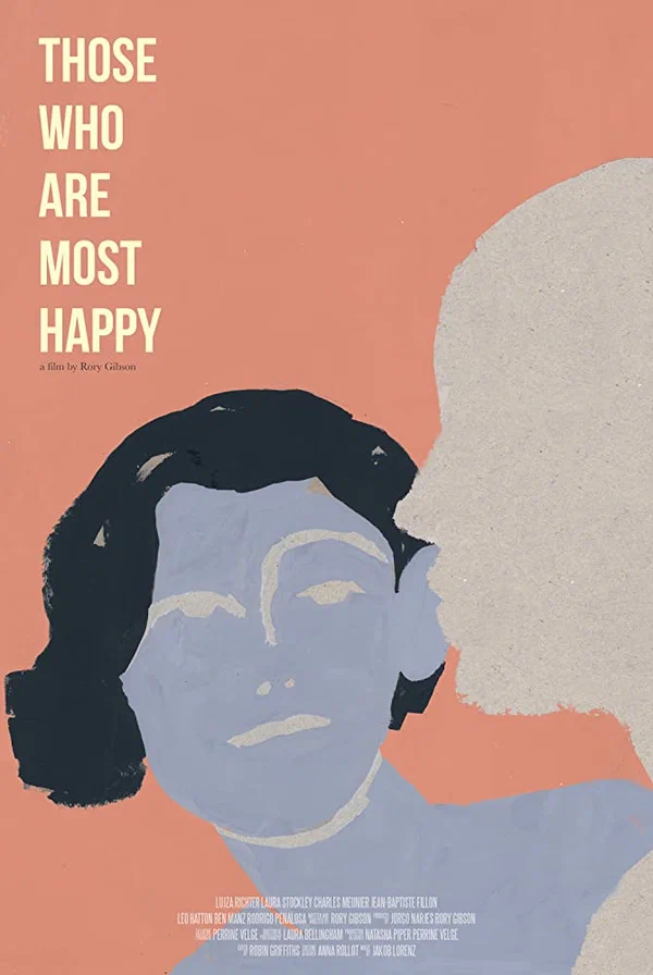 Постер: Those Who Are Most Happy