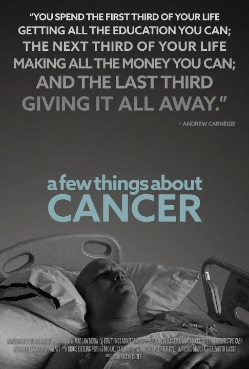 Постер: A Few Things About Cancer