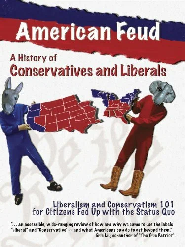 Постер: American Feud: A History of Conservatives and Liberals
