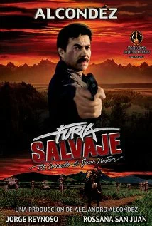 Постер: Furia salvaje; El corrido de Juan Pastor