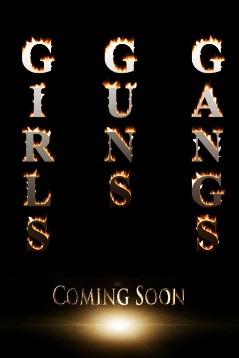 Постер: Girls, Guns & Gangs