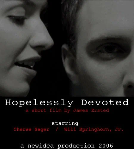 Постер: Hopelessly Devoted