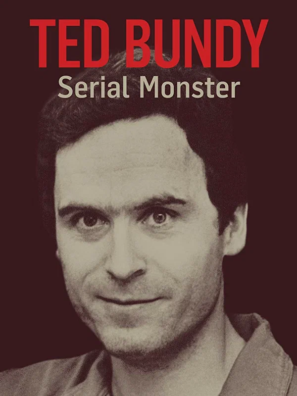 Постер: Ted Bundy: Serial Monster