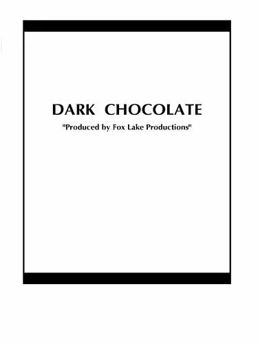 Постер: Dark Chocolate