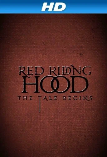 Постер: Red Riding Hood: The Tale Begins