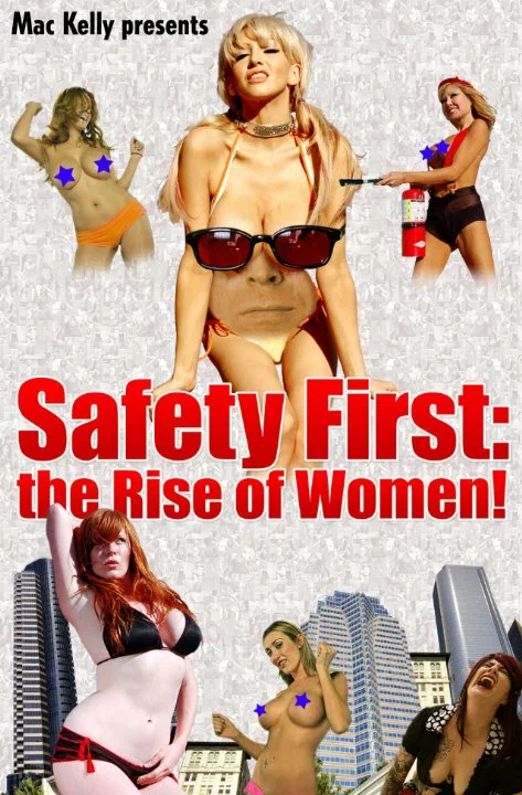 Постер: Safety First: The Rise of Women!