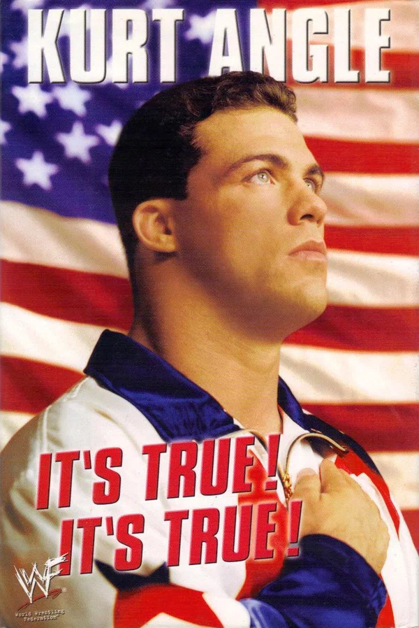 Постер: Kurt Angle - It's True! It's True!