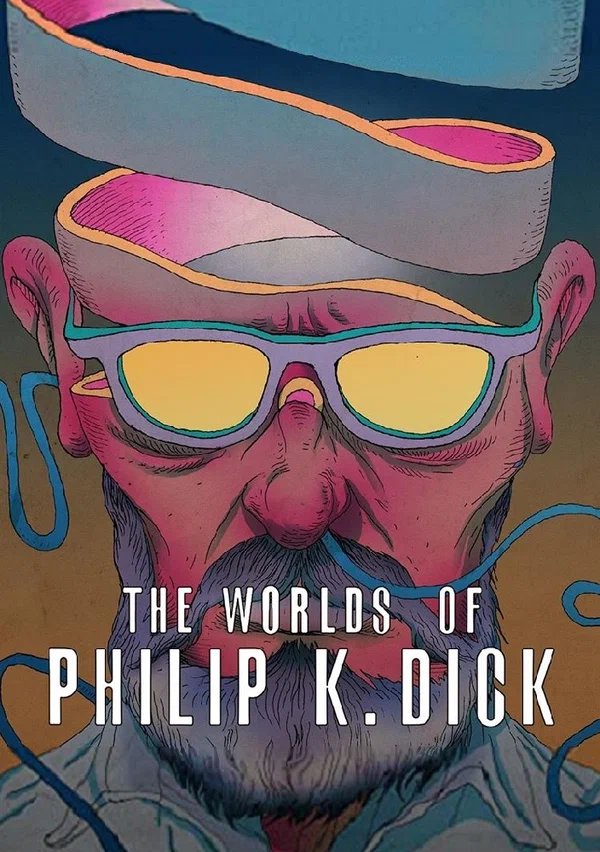 Постер: Les mondes de Philip K. Dick