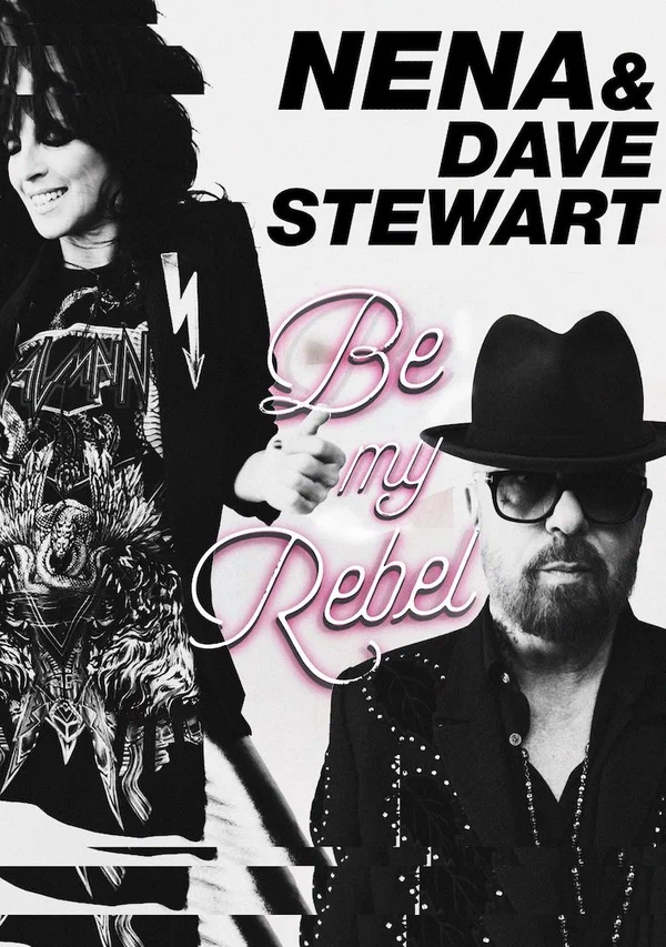 Постер: Nena & Dave Stewart: Be My Rebel