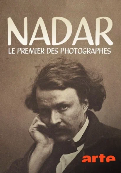 Постер: Nadar, le premier des photographes