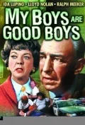 Постер: My Boys Are Good Boys