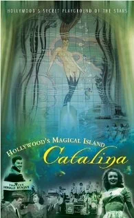 Постер: Hollywood's Magical Island: Catalina