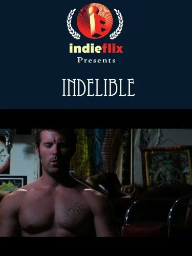 Постер: Indelible