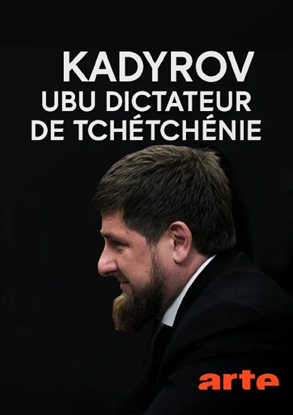 Постер: Kadyrov, Ubu dictateur de Tchétchénie