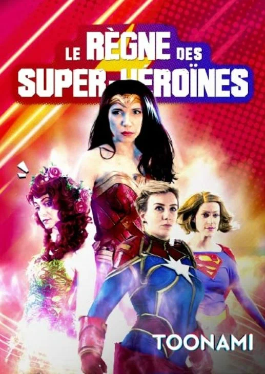 Постер: Le règne des super-héroïnes