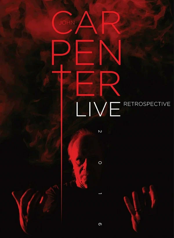 Постер: John Carpenter Live Retrospective 2016