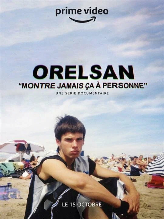 Постер: Orelsan : Montre jamais ça à personne