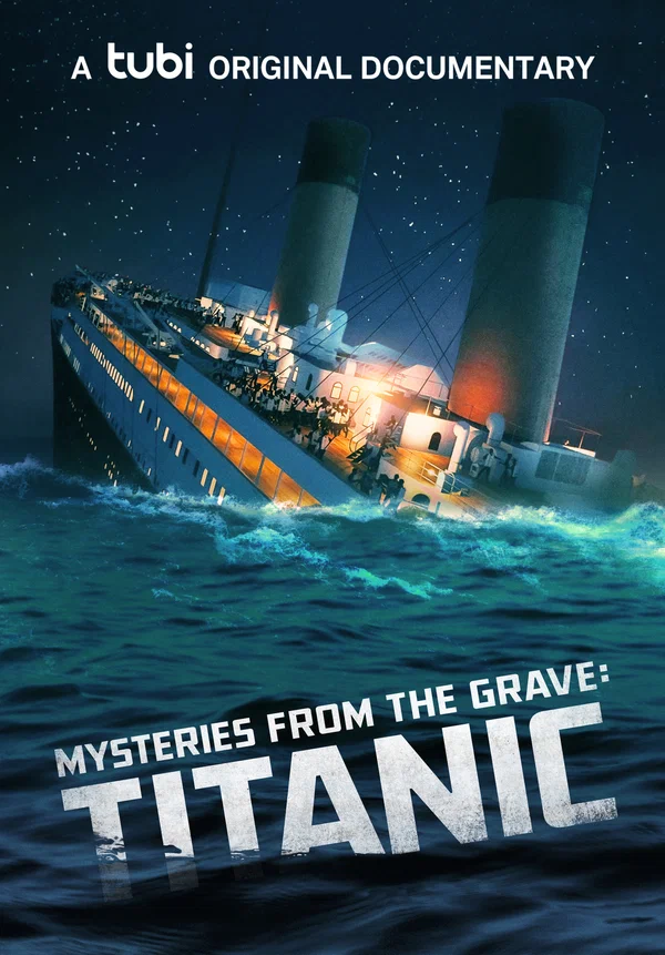 Постер: Mysteries from the Grave: Titanic