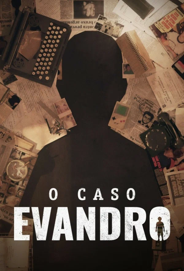 Постер: O Caso Evandro