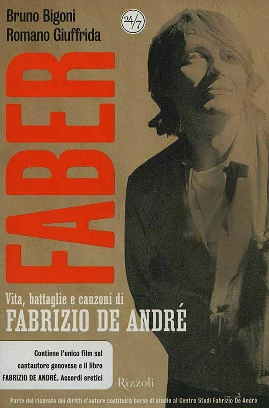 Постер: Faber. Vita, battaglie e canzoni di Fabrizio De André.