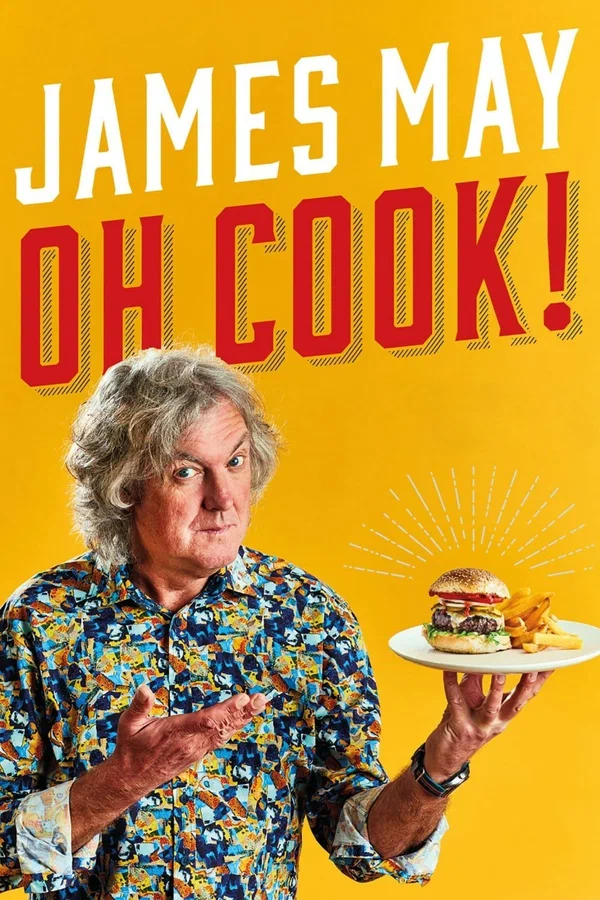 Постер: James May: Oh Cook!