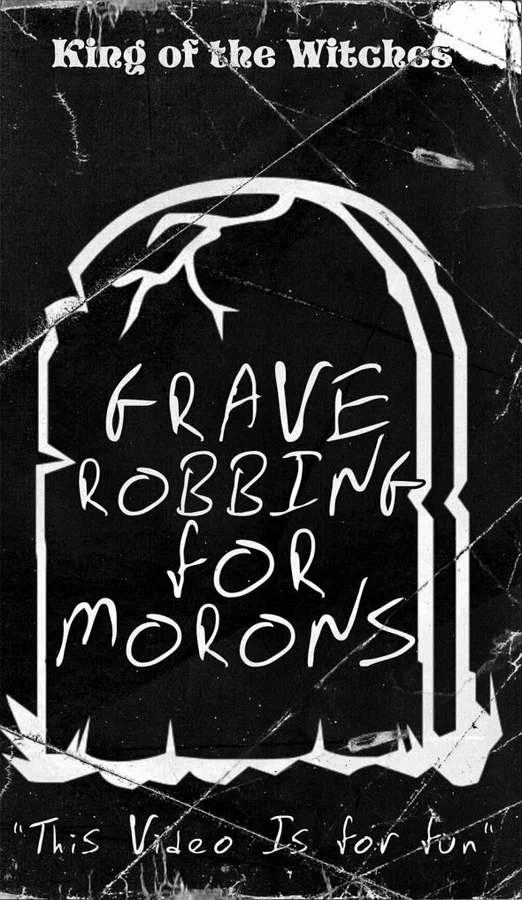 Постер: Grave Robbing for Morons
