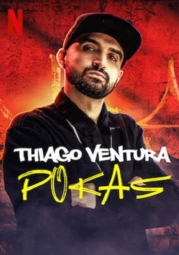 Постер: Thiago Ventura: Pokas