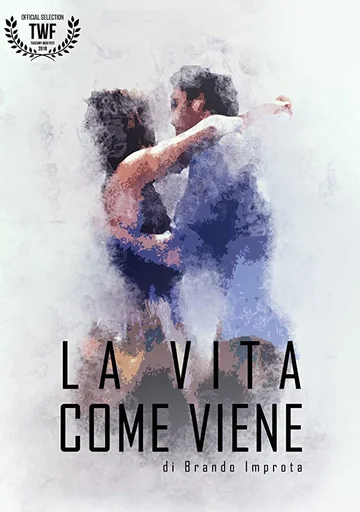 Постер: La vita come viene