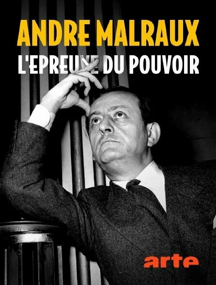 Постер: Андре Мальро, испытание властью