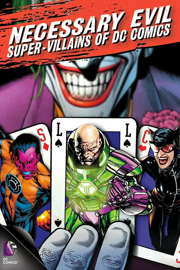 Постер: Необходимое зло: Супер-злодеи комиксов DC