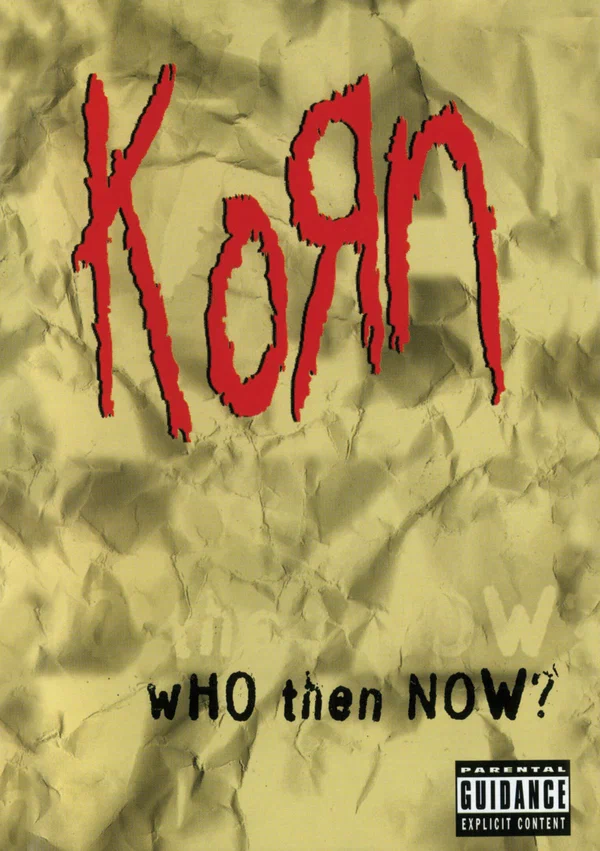 Постер: Korn: Who Then Now?