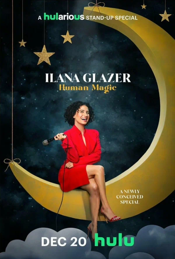Постер: Ilana Glazer: Human Magic
