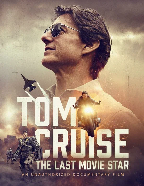 Постер: Tom Cruise: The Last Movie Star