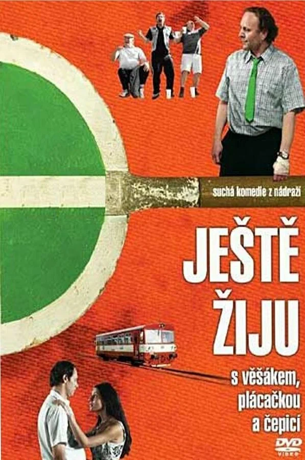 Постер: Jeste ziju s vesákem, plácackou a cepicí