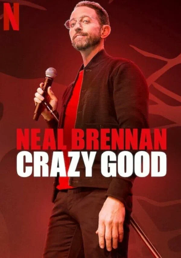 Постер: Neal Brennan: Crazy Good