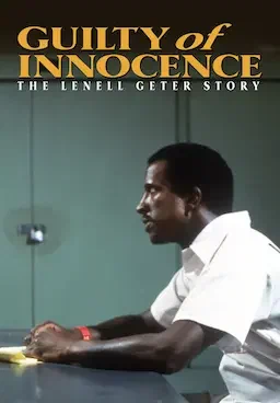Постер: Guilty of Innocence: The Lenell Geter Story