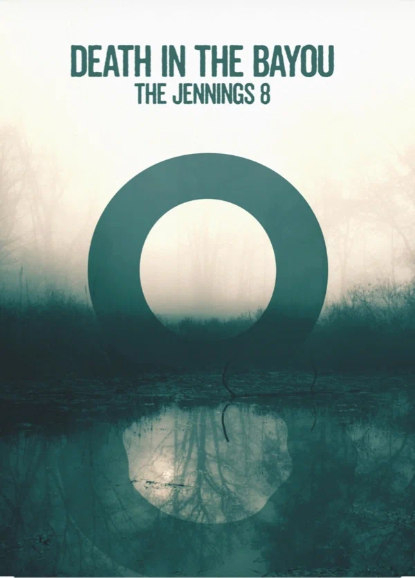 Постер: Death in the Bayou: The Jennings 8