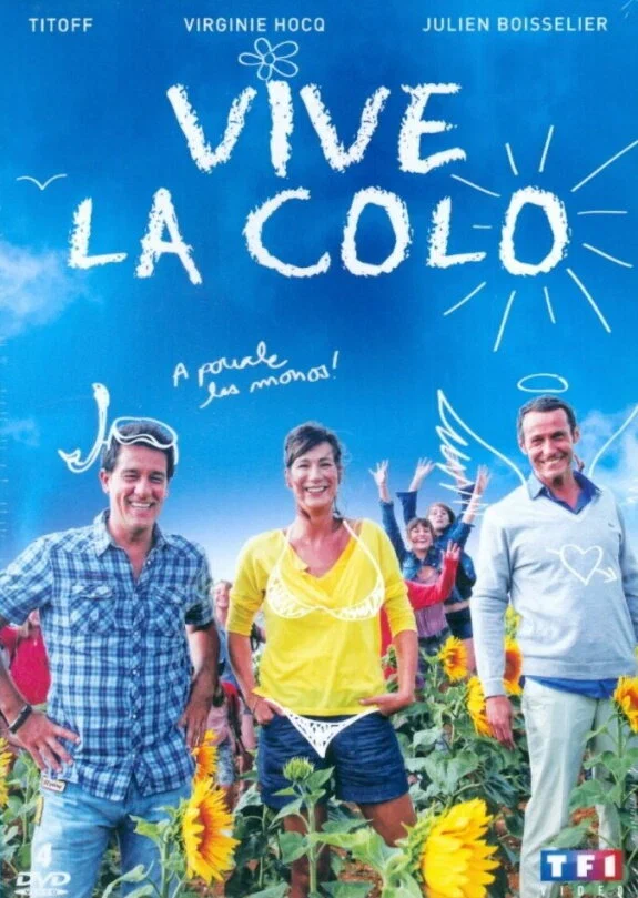 Постер: Vive la colo!