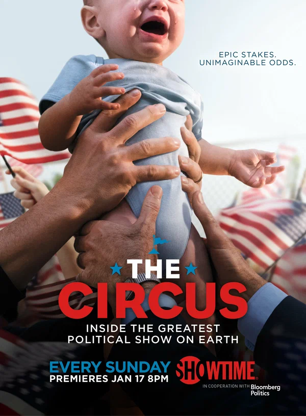 Постер: The Circus: Inside the Greatest Political Show on Earth