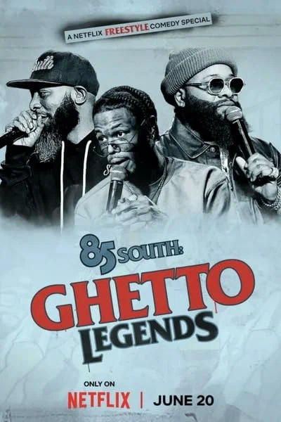 Постер: 85 South: Ghetto Legends