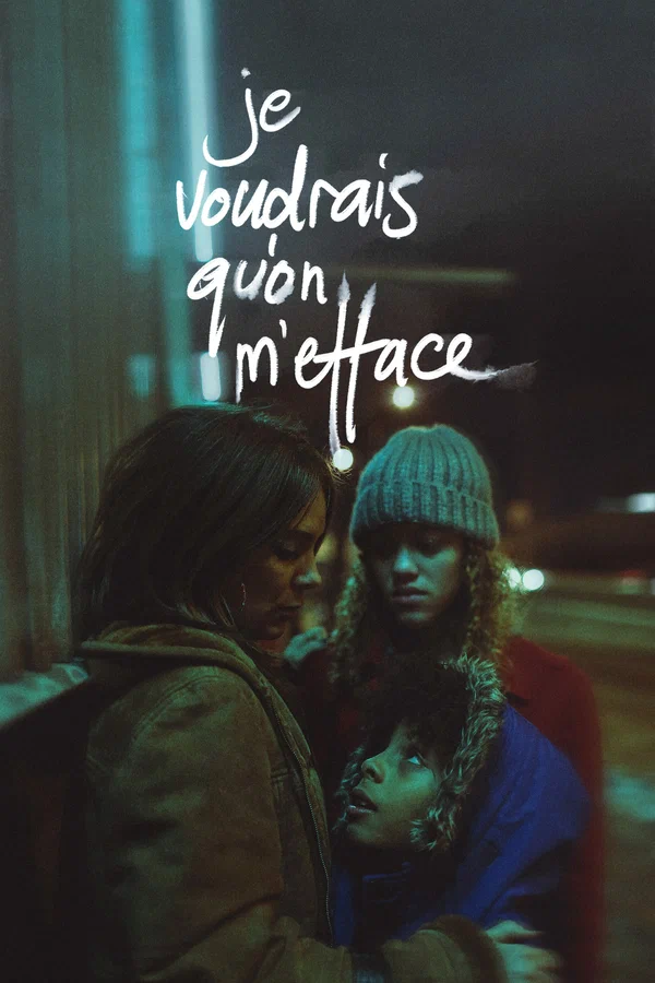 Постер: Je voudrais qu'on m'efface