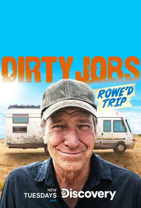 Постер: Dirty Jobs: Rowe'd Trip