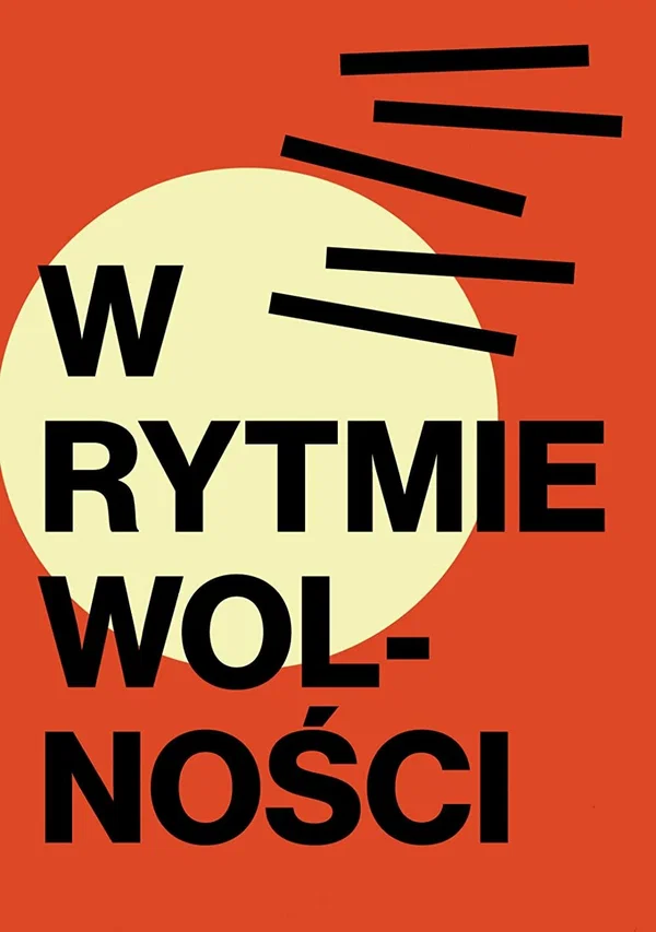 Постер: W rytmie wolnosci