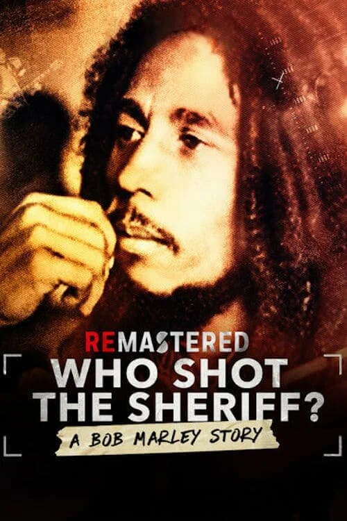 Постер: ReMastered: Who Shot the Sheriff