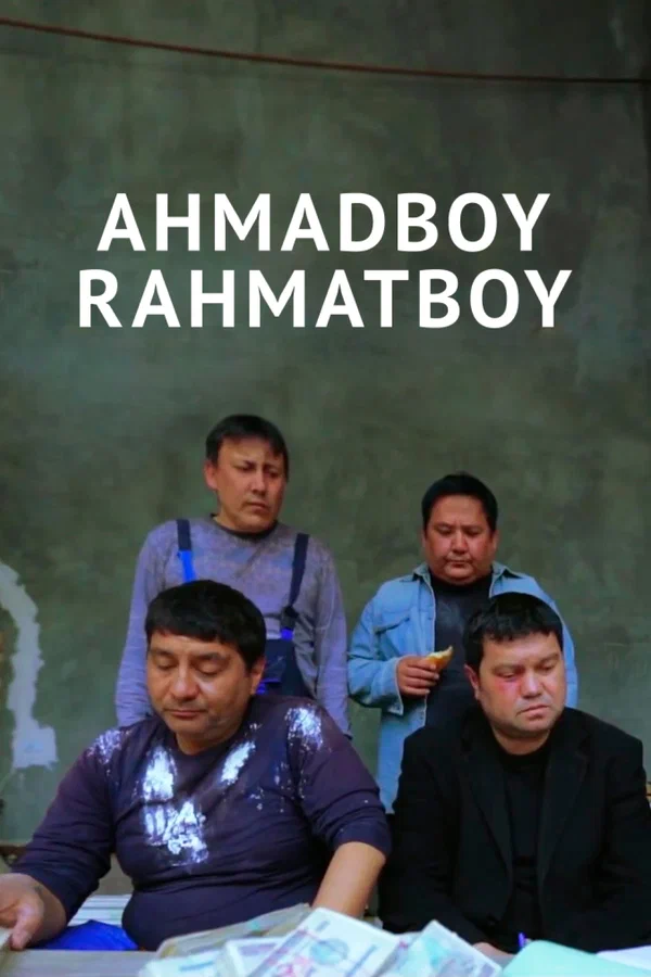 Постер: Ahmadboy Rahmatboy