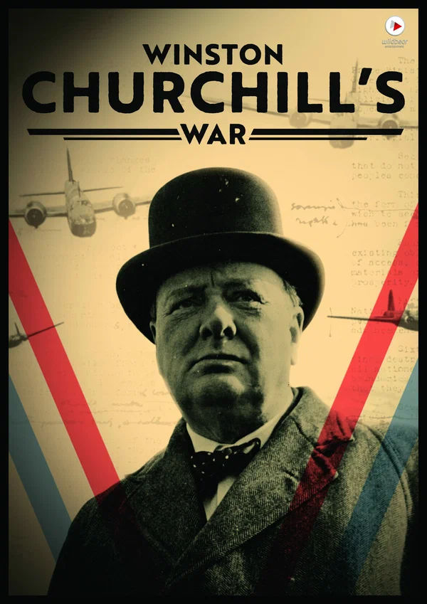 Постер: Winston Churchill's War